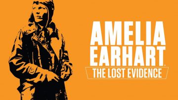 Amelia Earhart: The Lost Evidence