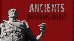 Ancients Behaving Badly