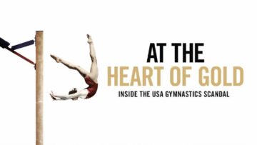 At the Heart of Gold: Inside the USA Gymnastics Scandal