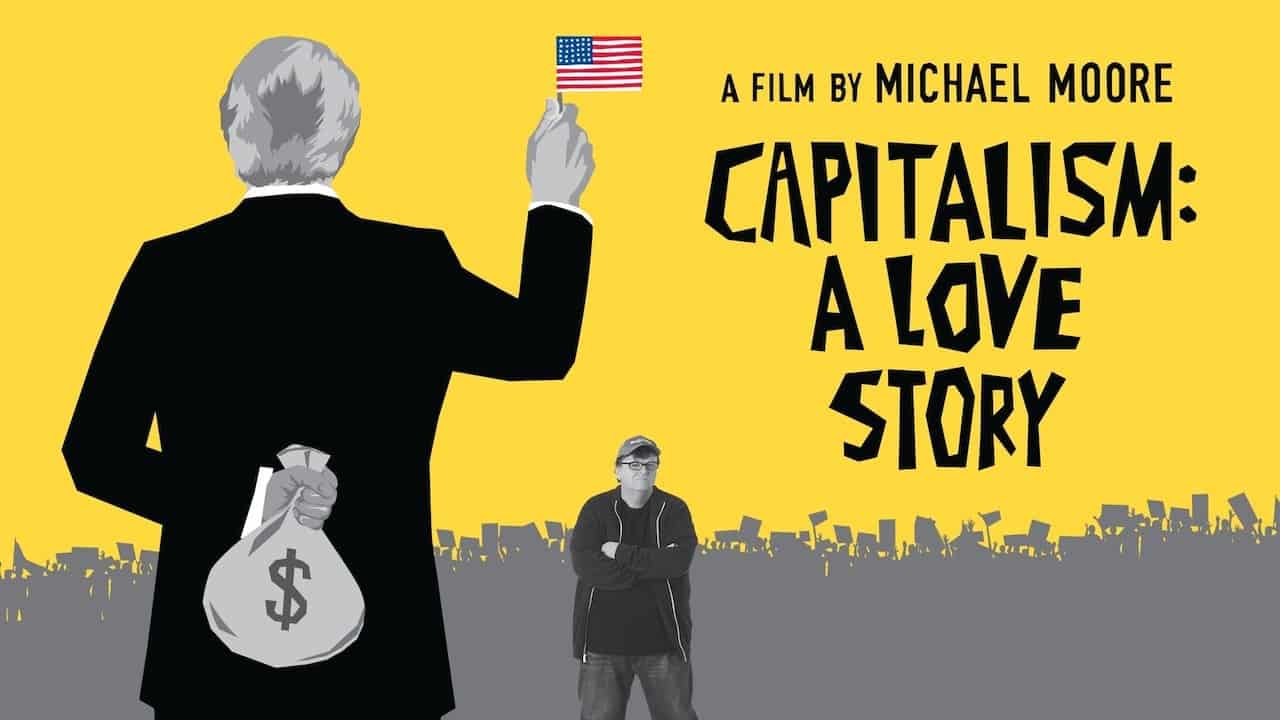 Capitalism: A Love Story (2009) - Watch Free Documentaries Online