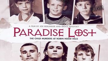 Paradise Lost: The Child Murders at Robin Hood Hills