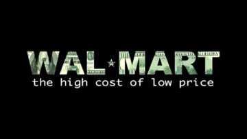 Wal-Mart: The High Cost of Low Price